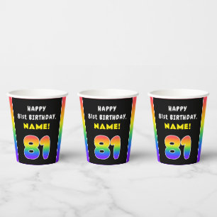 81st Birthday: Colourful Rainbow # 81, Custom Name Paper Cups