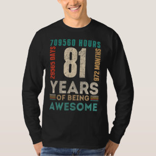 81st Birthday Hours Days Months 81 Years Old Bday T-Shirt