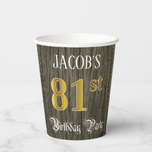 81st Birthday Party — Faux Gold & Faux Wood Looks Paper Cups