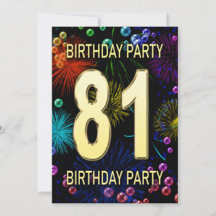 81st Birthday Party Invitation Fireworks Bubbles