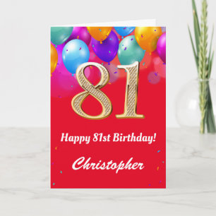 81st Birthday Red and Gold Colourful Balloons Card