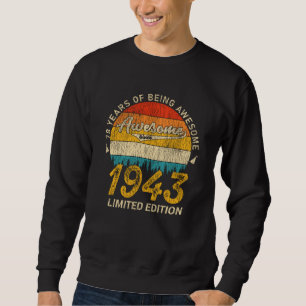 82 Year Old 1943 Retro Awesome 82nd Birthday Gift Sweatshirt