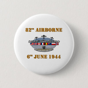 82nd Airborne Division 6th June 1944 2 Inch Round Button