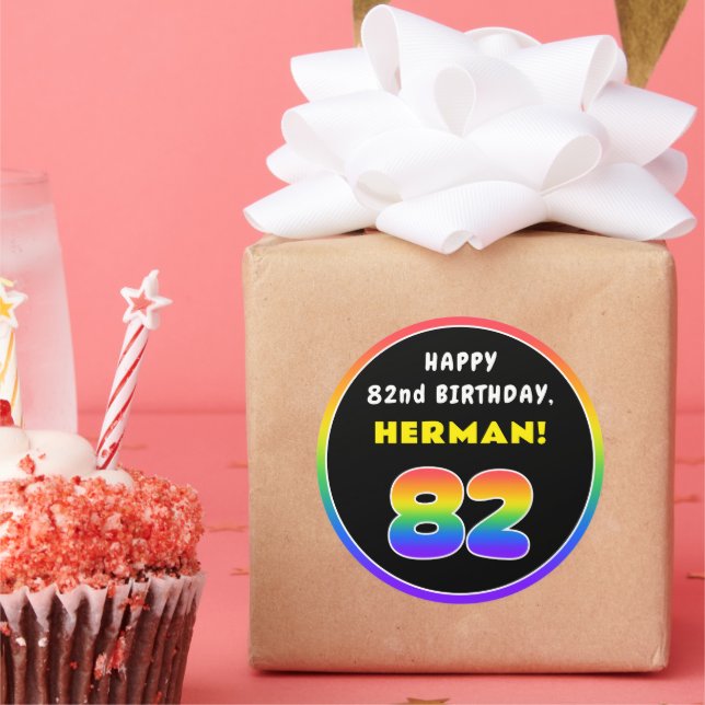 82nd Birthday: Colorful Rainbow # 82, Custom Name Classic Round Sticker (Party)