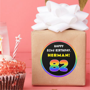 82nd Birthday: Colourful Rainbow # 82, Custom Name Classic Round Sticker