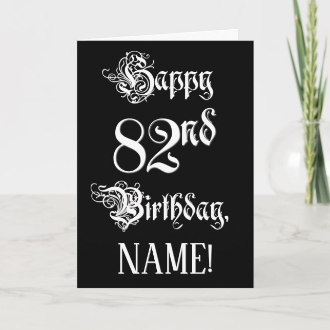82nd Birthday: Fancy, Elegant Script + Custom Name Card (Front)