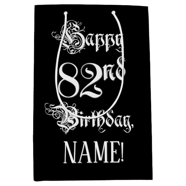 82nd Birthday: Fancy, Elegant Script + Custom Name Medium Gift Bag (Front)