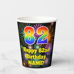 82nd Birthday: Fun Fireworks Pattern + Rainbow 82 Paper Cups