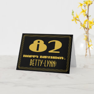 82nd Birthday: Name + Art Deco Inspired Look "82" Card