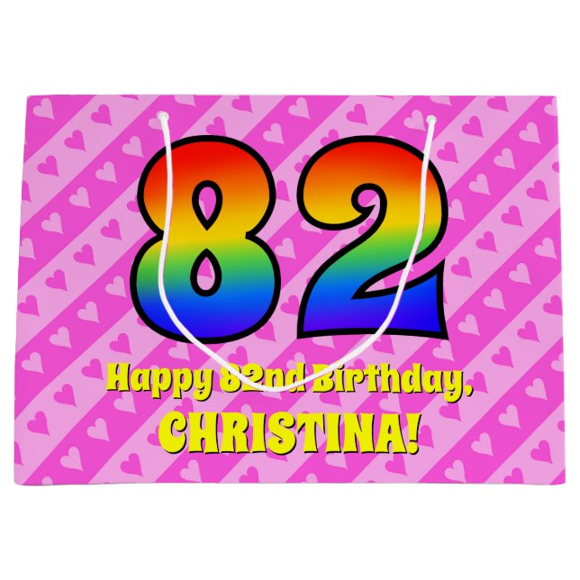 82nd Birthday: Pink Stripes & Hearts, Rainbow # 82 Large Gift Bag (Front)