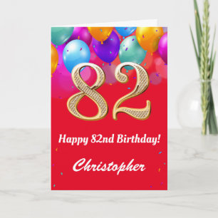 82nd Birthday Red and Gold Colourful Balloons Card
