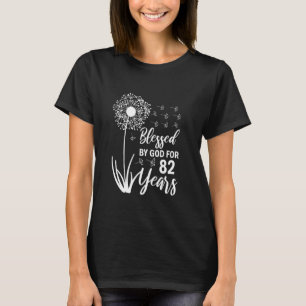 82nd Birthday Woman Man Blessed By God For 82 Year T-Shirt