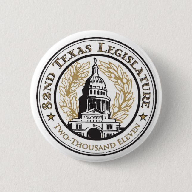 82nd Texas Legislature Button (Front)
