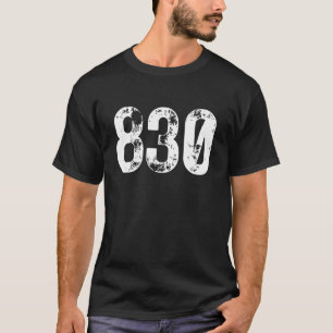 830 Area Code New Braunfels TX Mobile Area Code 83 T-Shirt