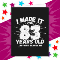 83 Year Old Sarcastic Meme Funny 83rd Birthday