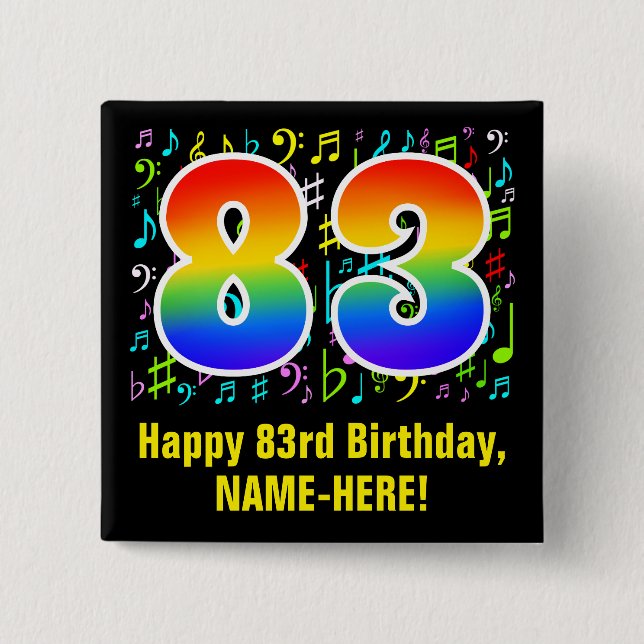 83rd Birthday: Colourful Music Symbols, Rainbow 83 2 Inch Square Button (Front)