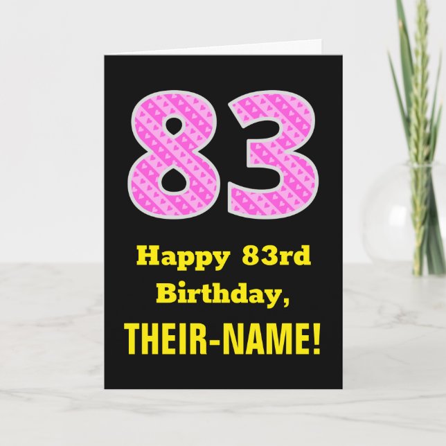 83rd Birthday: Pink Stripes and Hearts "83" + Name Card (Front)