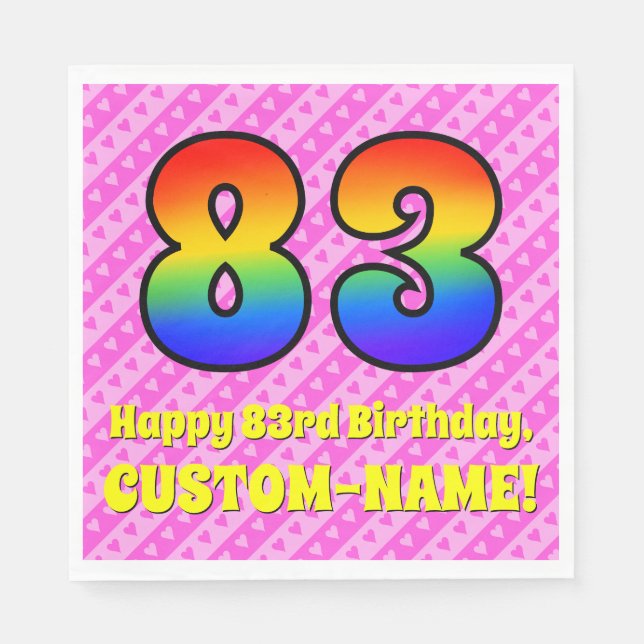 83rd Birthday: Pink Stripes & Hearts, Rainbow # 83 Napkin (Front)