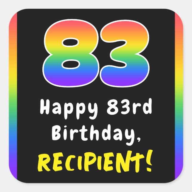 83rd Birthday: Rainbow Spectrum # 83, Custom Name Square Sticker (Front)