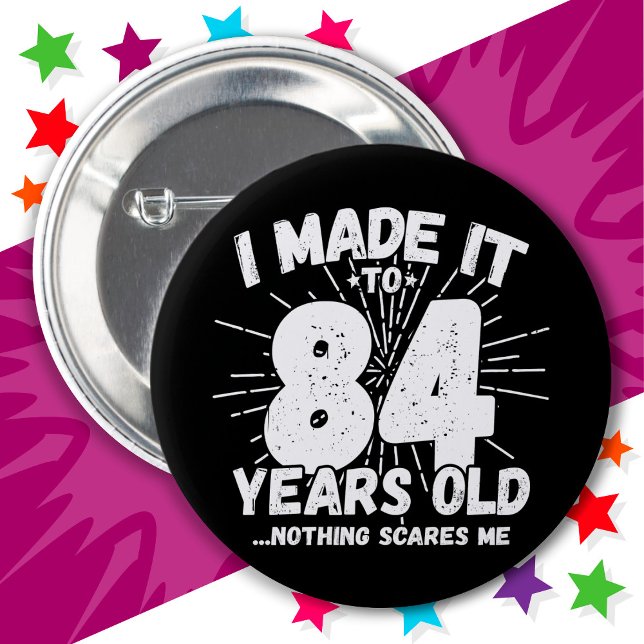 84 Year Old Sarcastic Meme Funny 84th Birthday 2 Inch Round Button (Creator Uploaded)