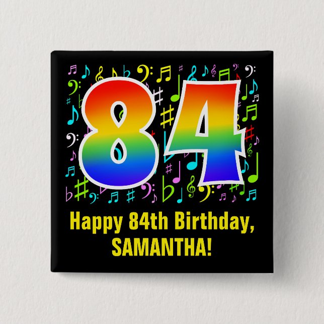 84th Birthday: Colourful Music Symbols, Rainbow 84 2 Inch Square Button (Front)