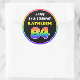 84th Birthday: Colourful Rainbow # 84, Custom Name Classic Round Sticker