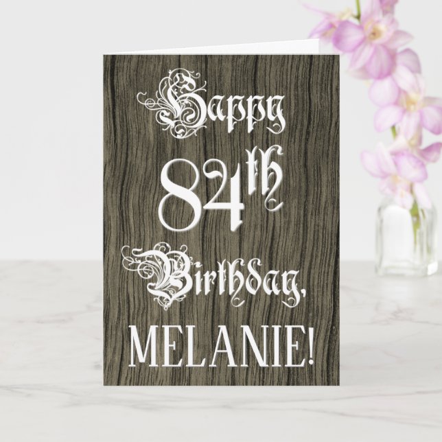 84th Birthday: Fancy, Elegant Text; Faux Wood Look Card (Orchid)