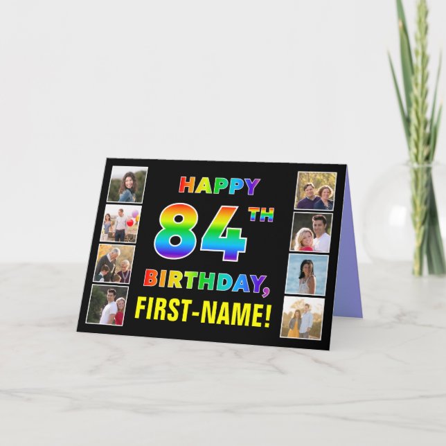84th Birthday: Rainbow Text, Custom Photos & Name Card (Front)