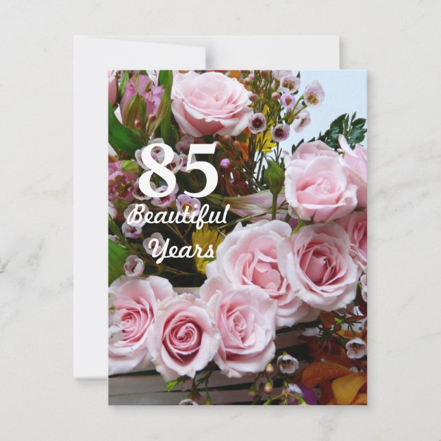 85 Beautiful Years!-Birthday Party/Pink Roses Invitation (Front)