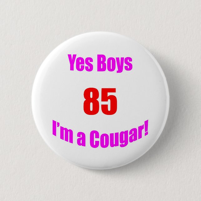 85 Cougar Birthday 2 Inch Round Button (Front)