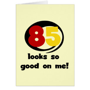 85 Semble si bon sur moi Tshirts et cadeaux