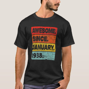 85 Year Old Awesome Since January 1938 85th Birthd T-Shirt