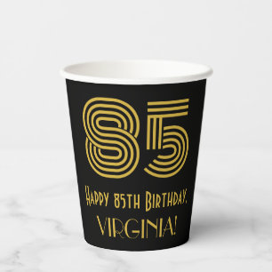 85th Birthday: Art Deco Inspired Look “85” & Name Paper Cups