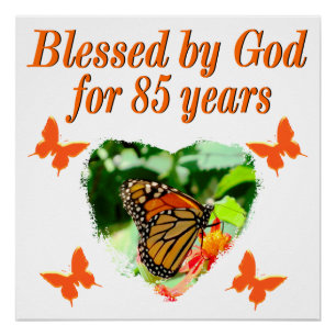 85TH BIRTHDAY BLESSED BY GOD BUTTERFLY DESIGN POSTER