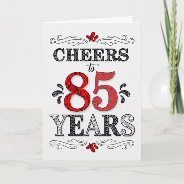 85th Birthday Cheers in Red White Black Pattern Card (Front)