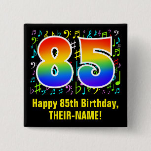 85th Birthday: Colorful Music Symbols, Rainbow 85 2 Inch Square Button
