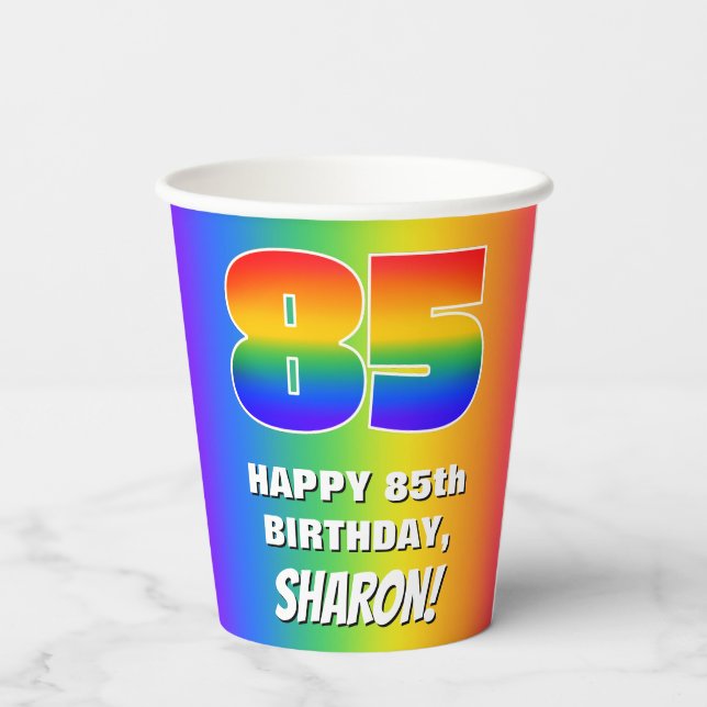 85th Birthday: Colourful, Fun Rainbow Pattern # 85 Paper Cups (Back)