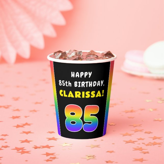 85th Birthday: Colourful Rainbow # 85, Custom Name Paper Cups (Insitu)