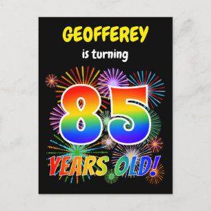 85th Birthday - Fun Fireworks, Rainbow Look "85" Postcard