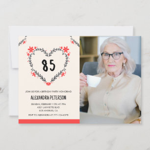 85th birthday invitations for her Floral Heart