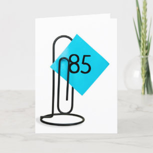85th Birthday Note On a Paper Clip Card