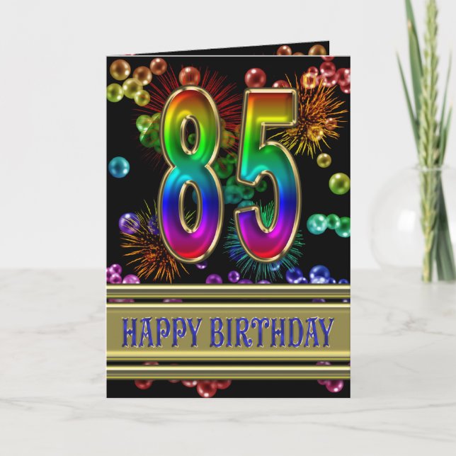 85th Birthday with rainbow bubbles and fireworks Card (Front)