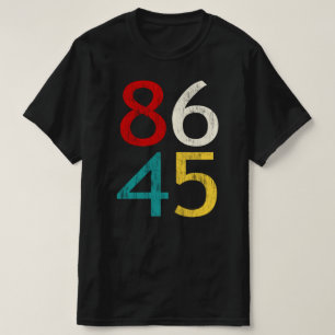 8645 ANTI TRUMP VINTAGE T-Shirt