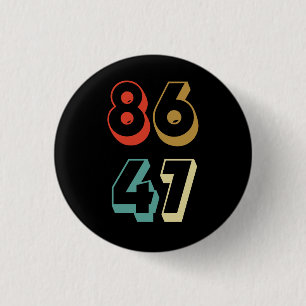 8647 Ant-Trump 1 Inch Round Button