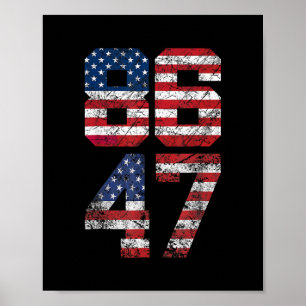 8647 Anti Trump 86 47 Retro Anti-trump Us Flag Imp Poster