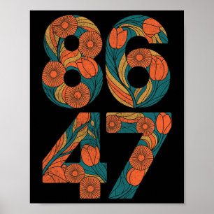 8647 Anti Trump Floral Democrat President Liberal Poster