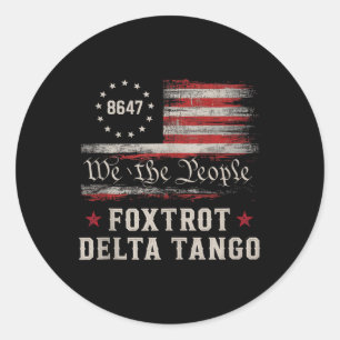 8647 Foxtrots Deltas Tangos America Flag Tank Top Classic Round Sticker