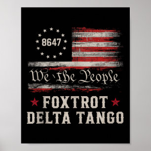 8647 Foxtrots Deltas Tangos America Flag Tank Top Poster