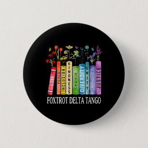8647 Foxtrots Tangos Deltas Book Flower Resist Boo 2 Inch Round Button