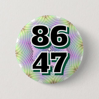 8647 (You May Change the Number) 2 Inch Round Button